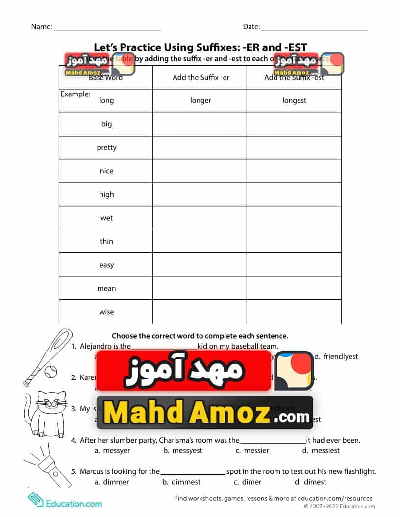 کاربرگ Let's Practice Using Suffixes: <i>-er</i> and <i>-est</i> کاربرگ Let's Practice Using Suffixes: <i>-er</i> and <i>-est</i>